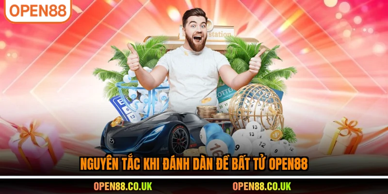 Nguyên tắc khi đánh dàn đề bất tử bạn cần biết