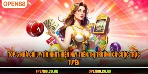 Top 5 nhà cái uy tín nhất hiện nay trên thị trường cá cược trực tuyến